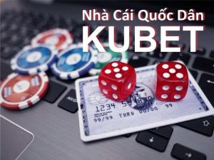 Kubet là nhà cái uy tín